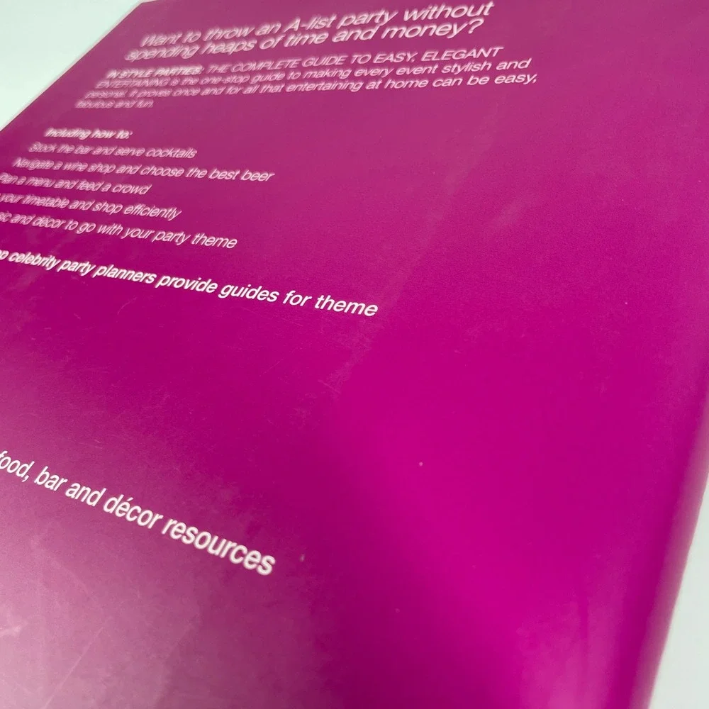 InStyle Parties The Complete Guide to Easy Elegant Entertaining Hardcover Book